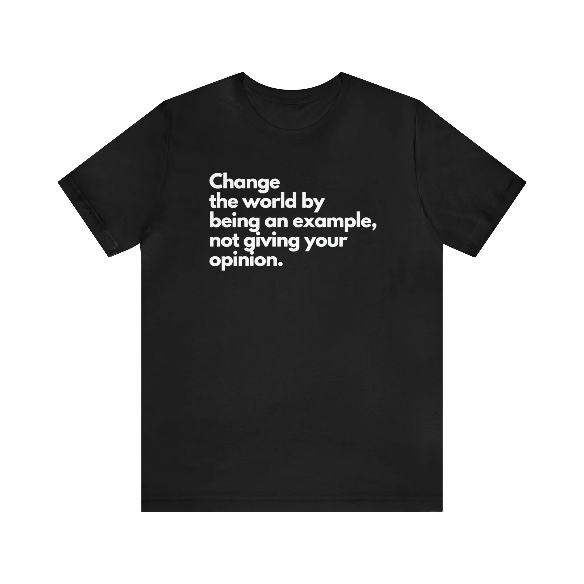 Be an Example Unisex T-shirt