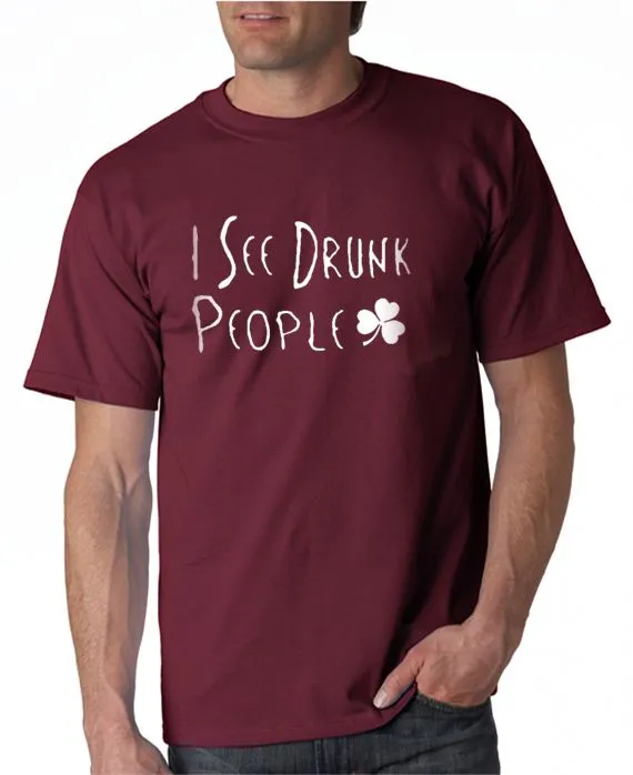 I See Drunk People Tshirt