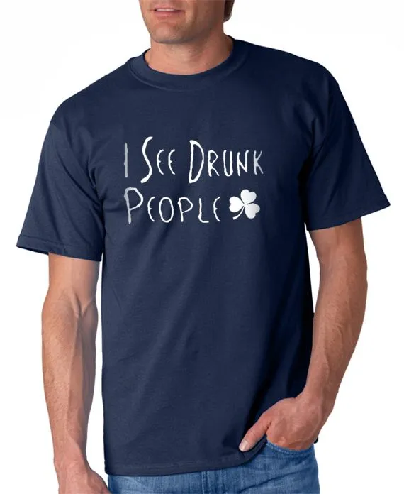 I See Drunk People Tshirt