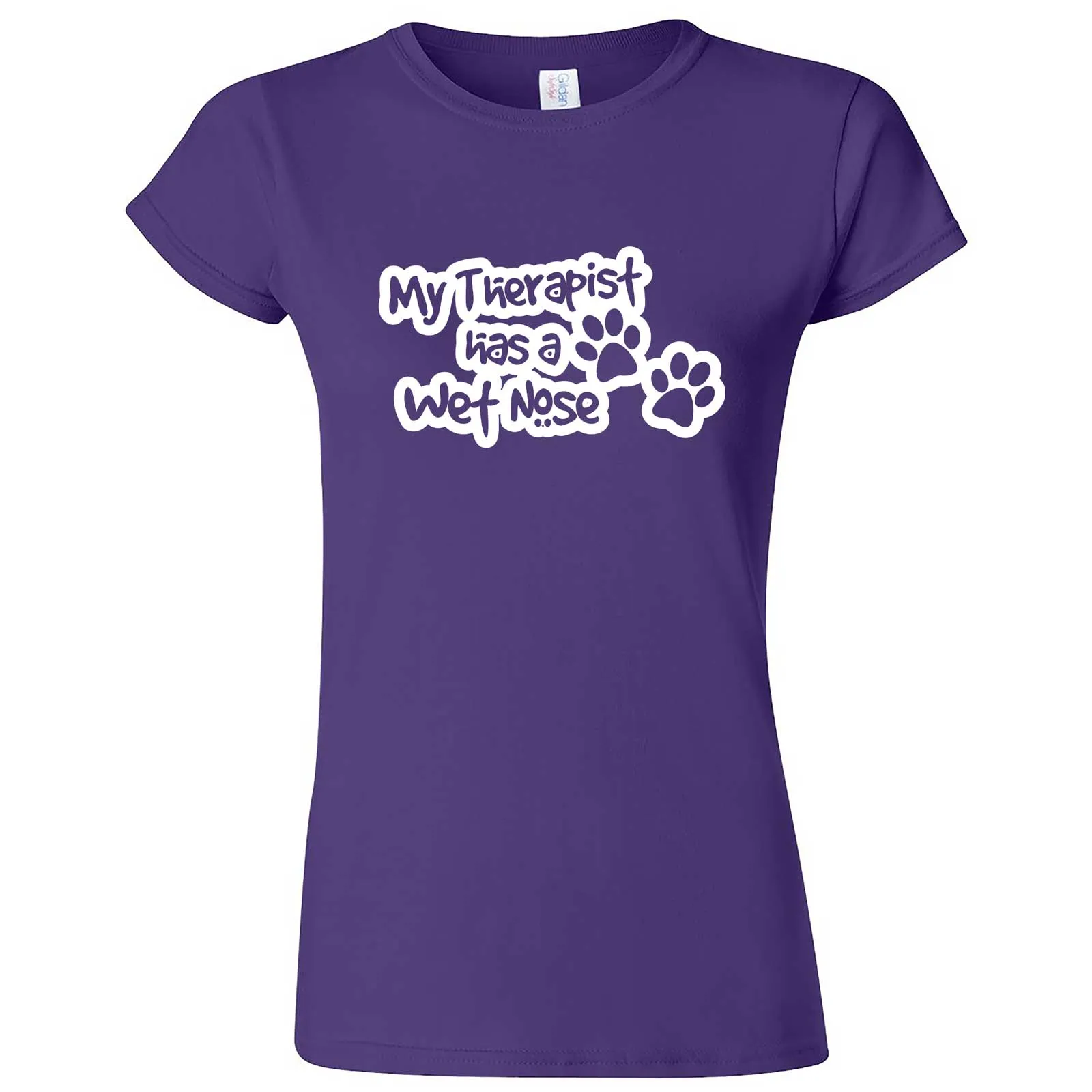 "My Therapist Has a Wet Nose" women's t-shirt