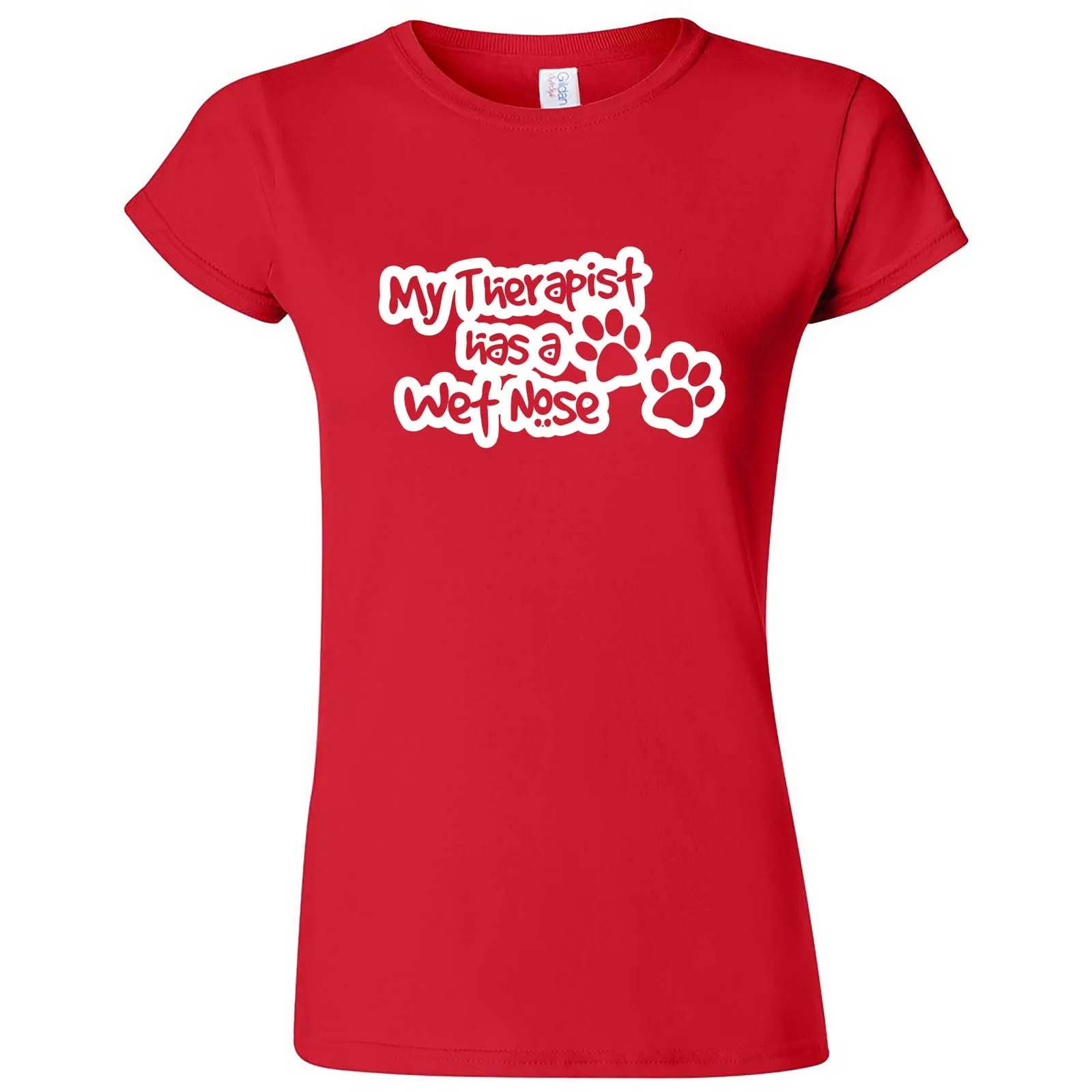 "My Therapist Has a Wet Nose" women's t-shirt