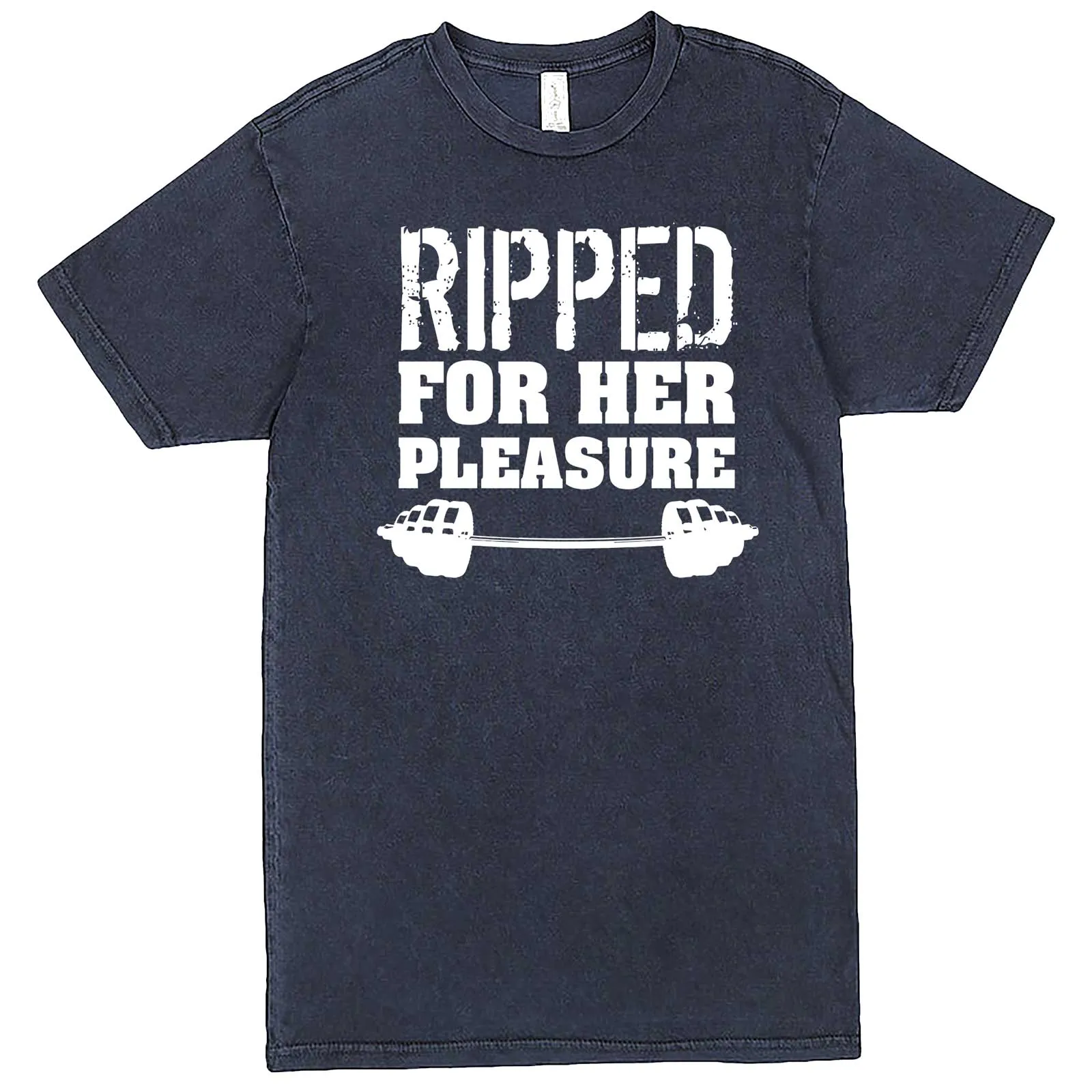 "Ripped For Her Pleasure" men's t-shirt